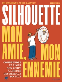 MA SILHOUETTE, MON AMIE, MON ENNEMIE///MARTINIERE J/