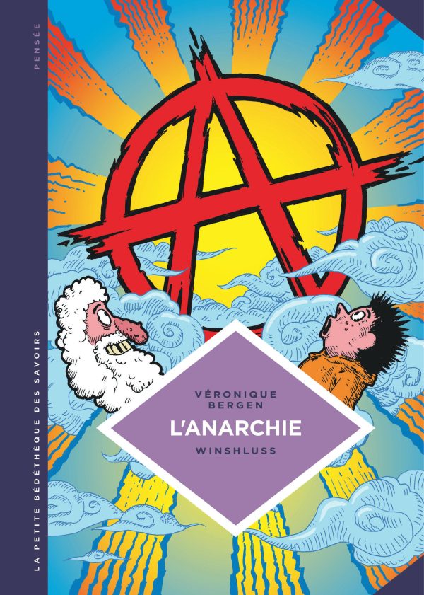 LA PETITE BEDETHEQUE DES SAVOIRS - TOME 29 - L'ANARCHIE. THEORIES ET PRATIQUES L