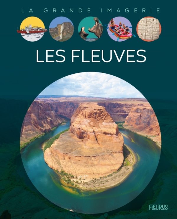 LES FLEUVES//LA GRANDE IMAGERIE/FLEURUS/