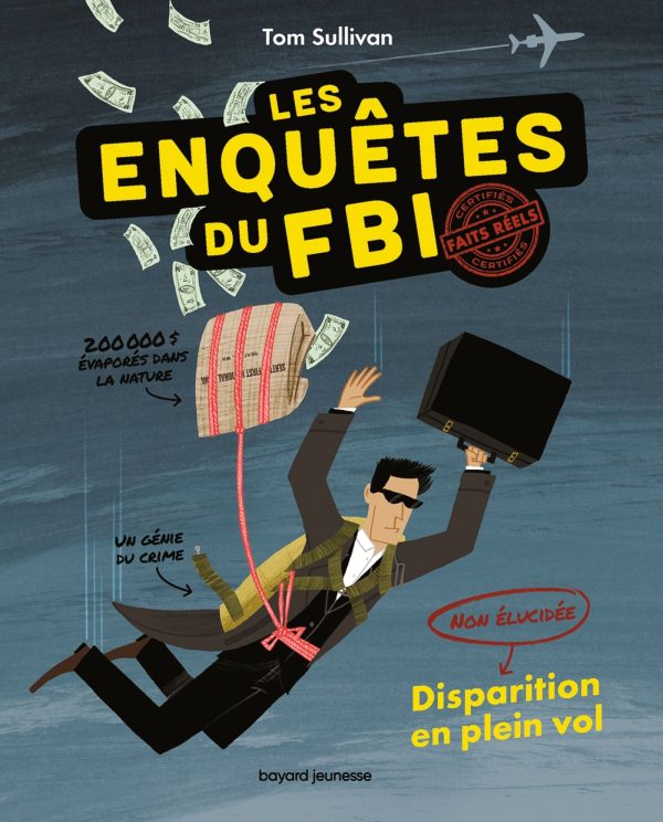 LES ENQUETES DU FBI - CERTIFIES FAITS REELS, TOME 01/1/LES ENQUETES DU FBI - CER