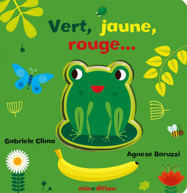 VERT, JAUNE, ROUGE...//LIVRES CARTONNES/MINEDITION/