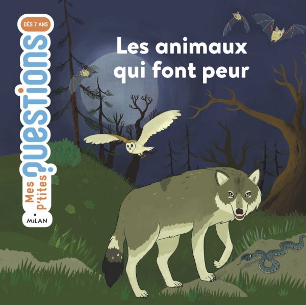 LES ANIMAUX QUI FONT PEUR//MES P'TITES QUESTIONS NATURE/MILAN/