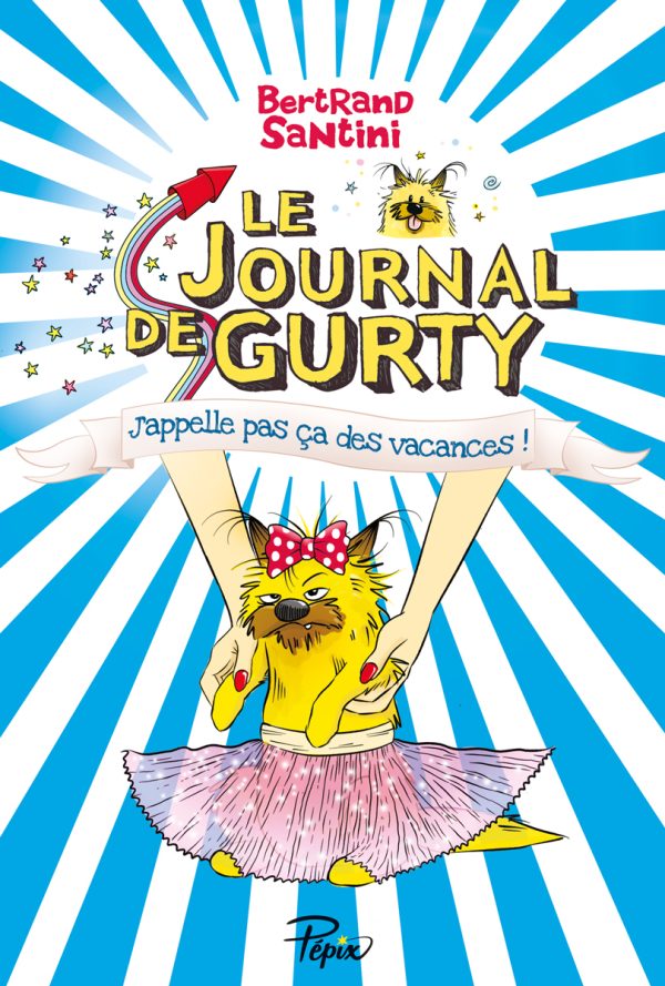 J'APPELLE PAS CA DES VACANCES/8/PEPIX/SARBACANE/LE JOURNAL DE GURTY