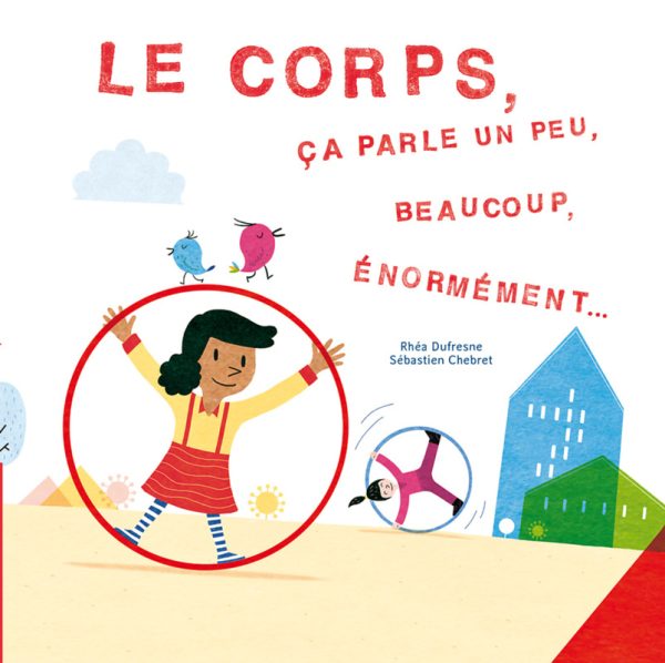 LE CORPS CA PARLE UN PEU, BEAUCOUP, ENORMEMENT//LES CANOES/RICOCHET/