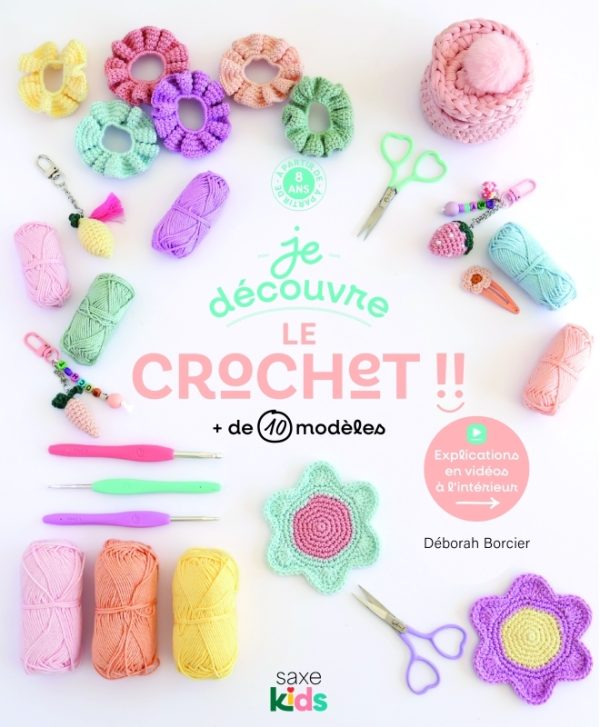 JE DECOUVRE LE CROCHET///DE SAXE/