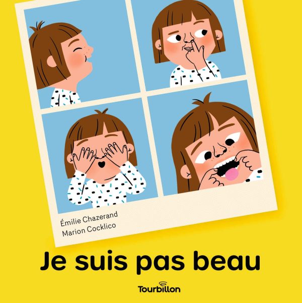 JE SUIS PAS BEAU//DROLES D HISTOIRES/TOURBILLON/