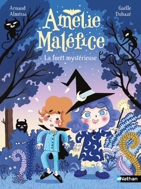 AMELIE MALEFICE : LA FORET MYSTERIEUSE//LUNE BLEUE/NATHAN/