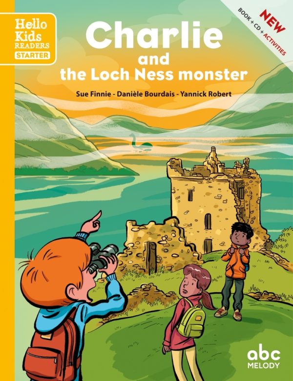 CHARLIE AND THE LOCH NESS MONSTER (STARTER LEVEL) - LIVRE/CD//HELLO KIDS READERS