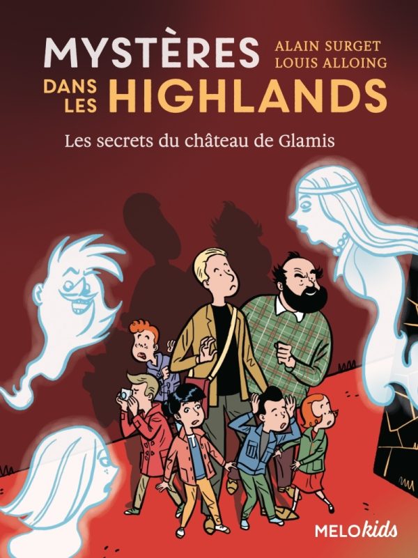 MYSTERES DANS LES HIGHLANDS (TOME 2) -LES SECRETS DU CHATEAU//MELOKIDS/ABC MELOD