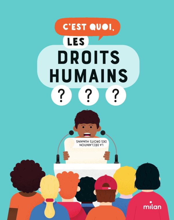 C'EST QUOI, LES DROITS HUMAINS ?//C'EST QUOI ?/MILAN/
