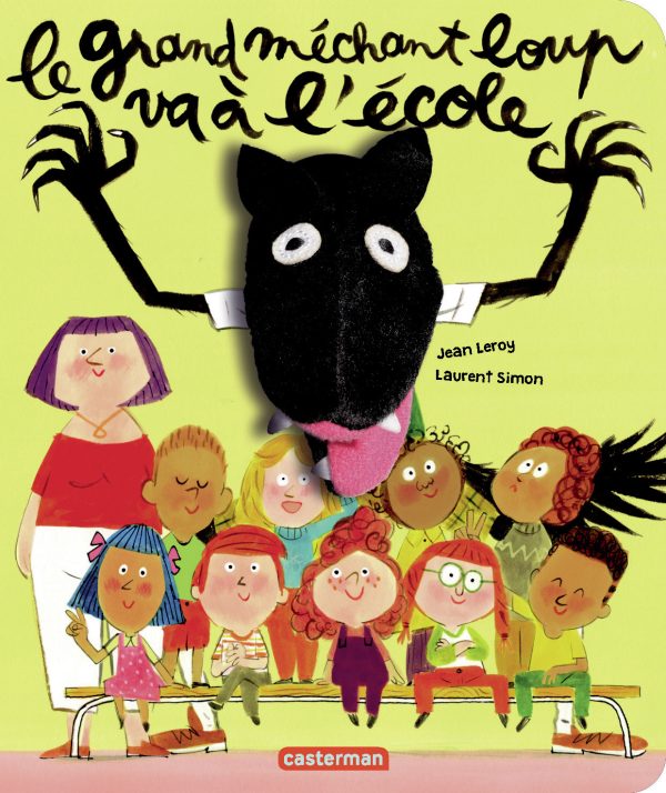 LE GRAND MECHANT LOUP - LE GRAND MECHANT LOUP VA A L'ECOLE//LIVRES MARIONNETTES/