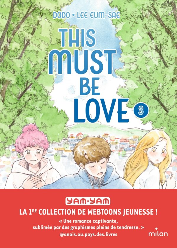 THIS MUST BE LOVE, TOME 03/3/YAM YAM/MILAN/THIS MUST BE LOVE