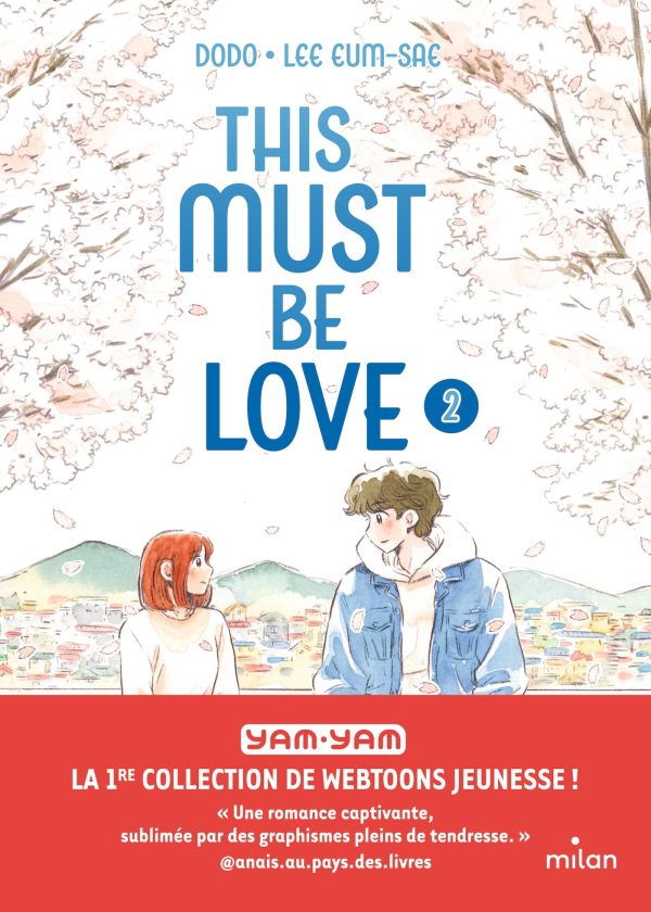 THIS MUST BE LOVE, TOME 02/2/YAM YAM/MILAN/THIS MUST BE LOVE