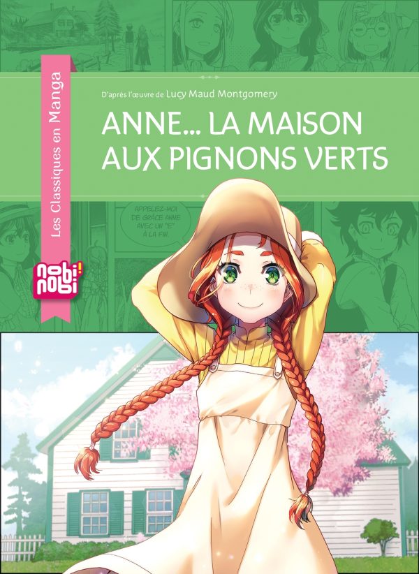 ANNE... LA MAISON AUX PIGNONS VERTS/ONE/LES CLASSIQUES EN MANGA/NOBI NOBI/ANNE..