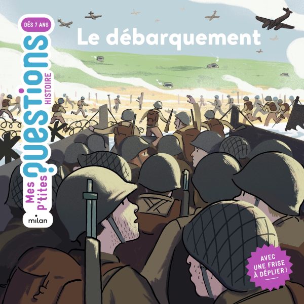 MES P'TITES QUESTIONS - DEBARQUEMENT (LE) - DES 7 ANS//MES P'TITES QUESTIONS HIS