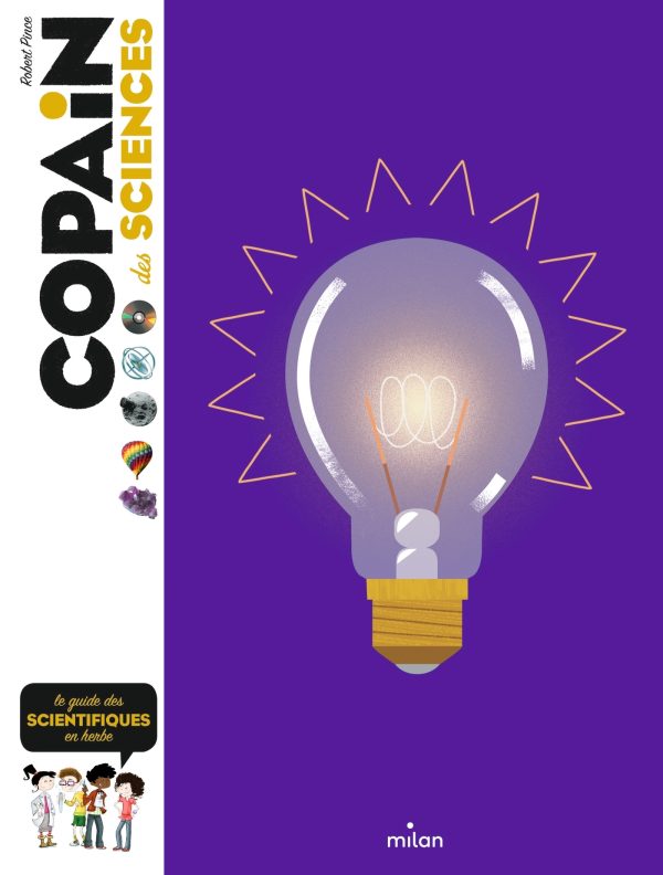 COPAIN - COPAIN DES SCIENCES - DES 8 ANS//COPAIN/MILAN/