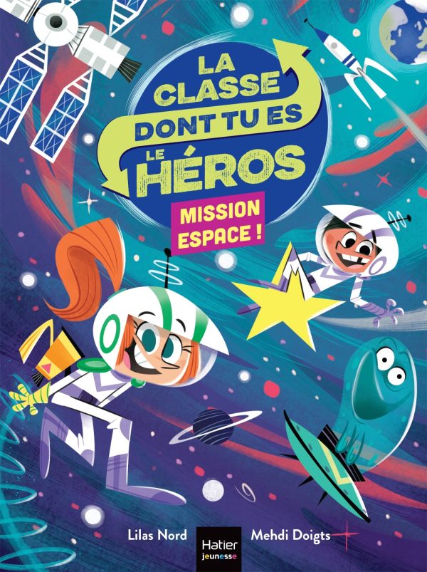 LA CLASSE DONT TU ES LE HEROS - MISSION ESPACE ! CP/CE1 6/7 ANS/3/HS PREMIERES L
