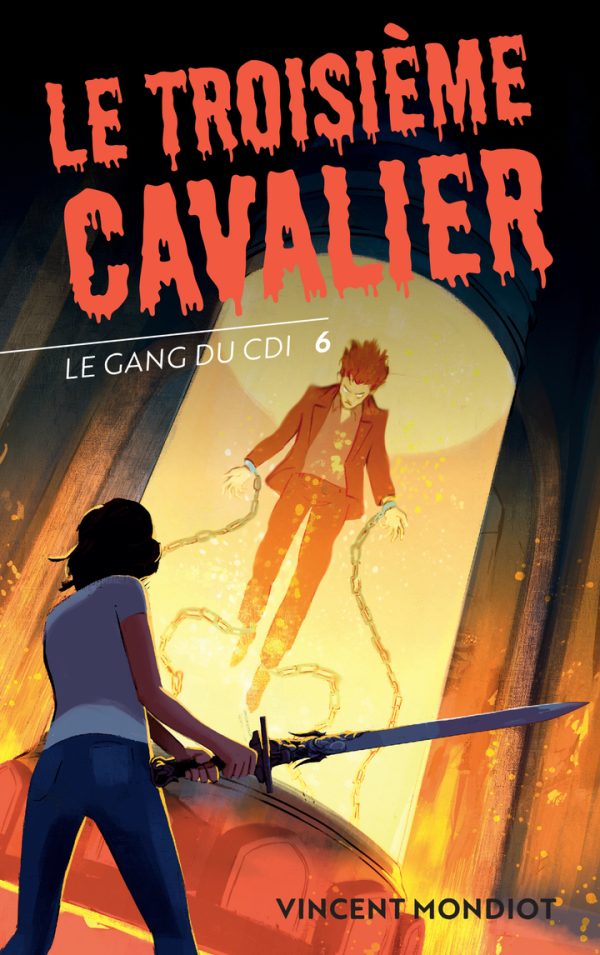 LE GANG DU CDI - T6 LE TROISIEME CAVALIER/6/ACTES SUD JEUNESSE/ACTES SUD/LE GANG