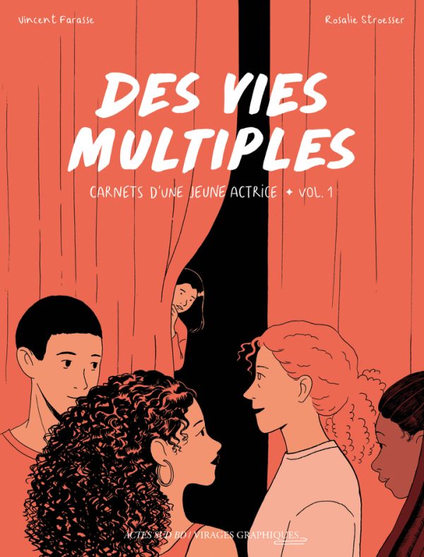 DES VIES MULTIPLES//ACTES SUD BD/ACTES SUD/