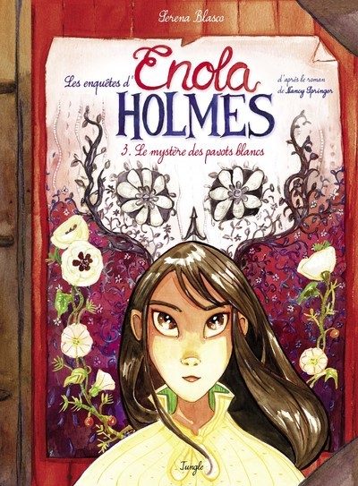 LES ENQUETES D'ENOLA HOLMES - TOME 3 LE MYSTERE DES PAVOTS BLANCS/3/LES ENQUETES