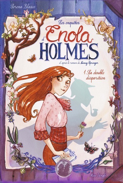 LES ENQUETES D'ENOLA HOLMES - TOME 1 LA DOUBLE DISPARITION/1/LES ENQUETES D'ENOL