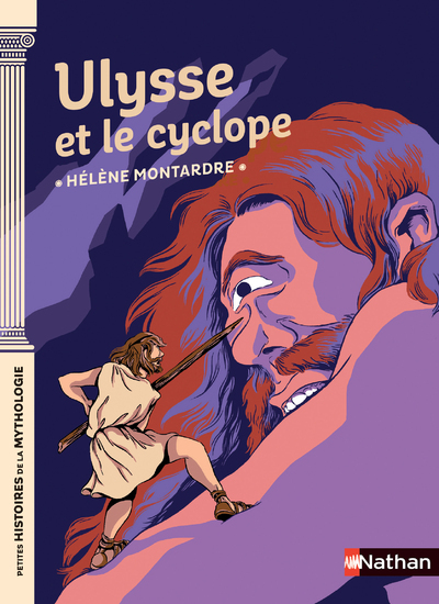 ULYSSE ET LE CYCLOPE//PETITES HISTOIRES DE LA MYTHOLOGIE/NATHAN/