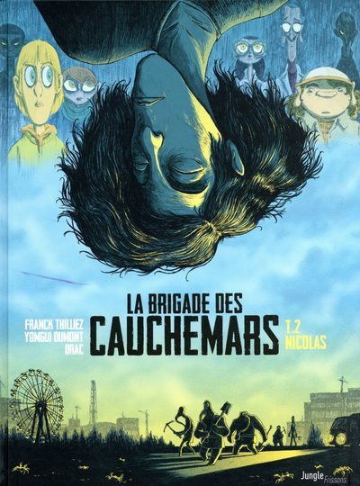 LA BRIGADE DES CAUCHEMARS - TOME 2 NICOLAS/2/LA BRIGADE DES CAUCHEMARS/JUNGLE/LA