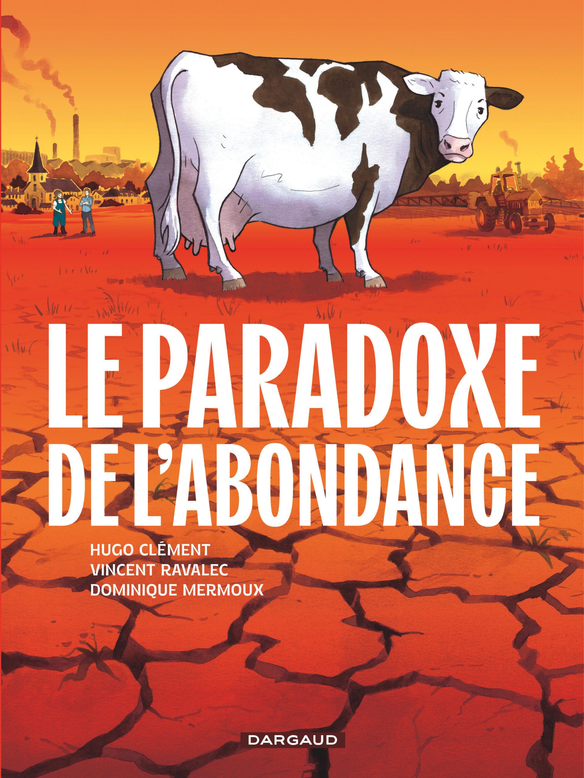 LE PARADOXE DE L'ABONDANCE///DARGAUD/