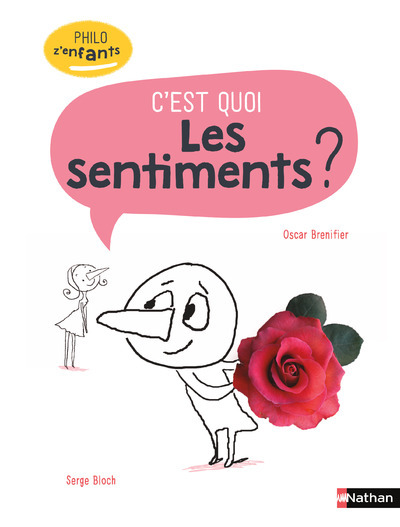 C'EST QUOI LES SENTIMENTS ?//PHILO Z'ENFANTS/NATHAN/