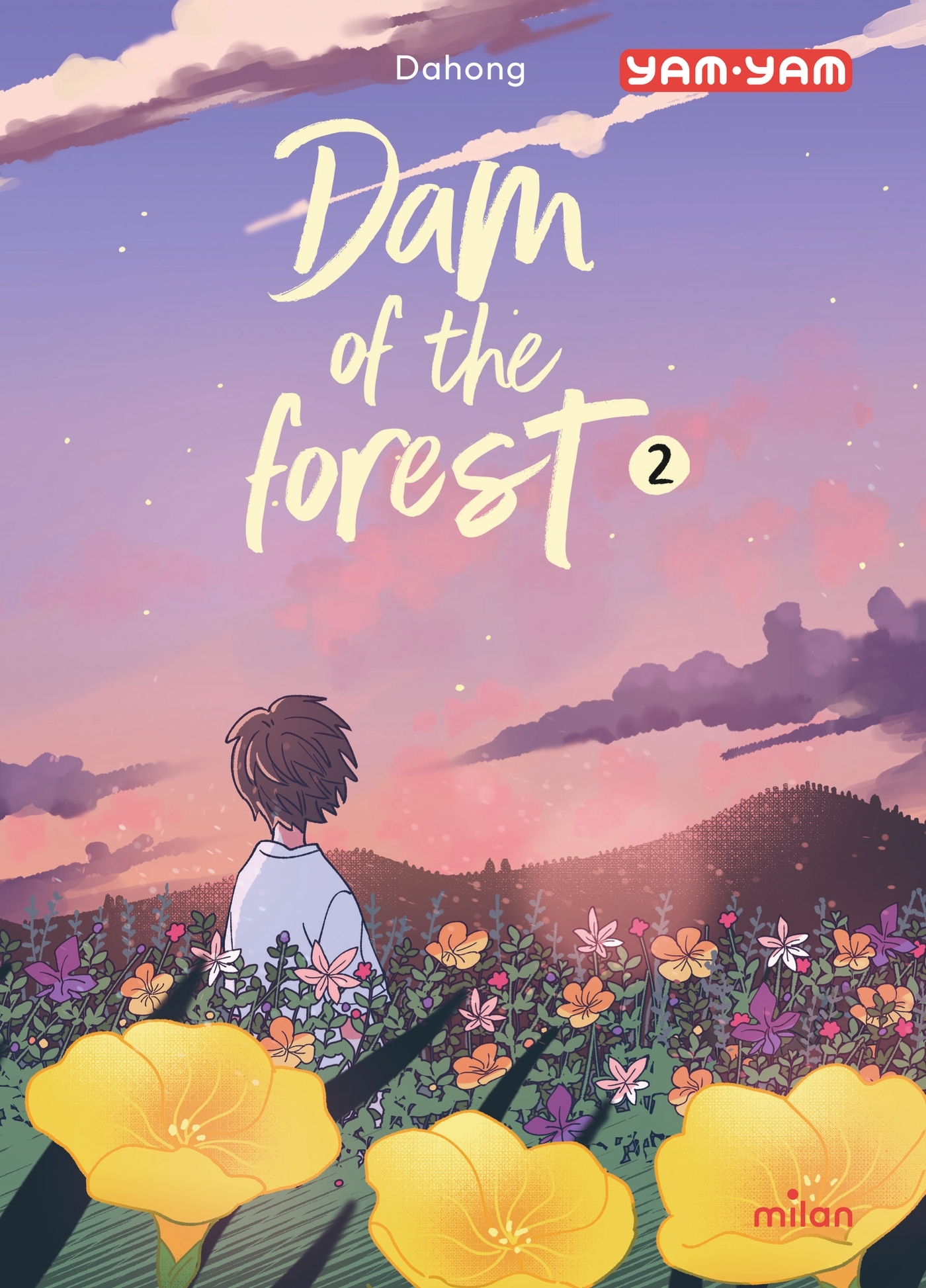 DAM OF THE FOREST, TOME 02/2/YAM YAM/MILAN/DAM OF THE FOREST