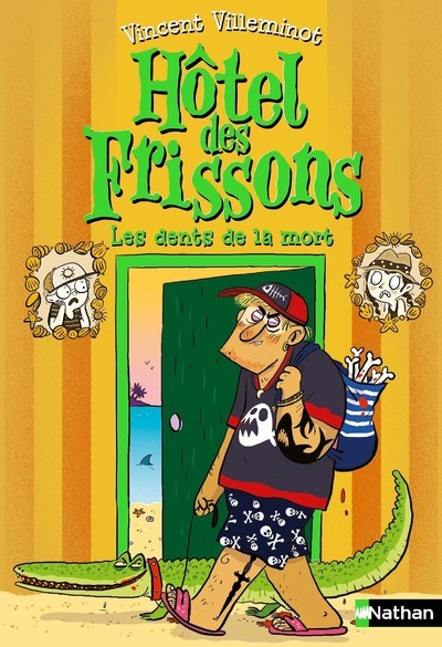 L'HOTEL DES FRISSONS - TOME 7 LES DENTS DE LA MORT/7/HOTEL DES FRISSONS/NATHAN/H