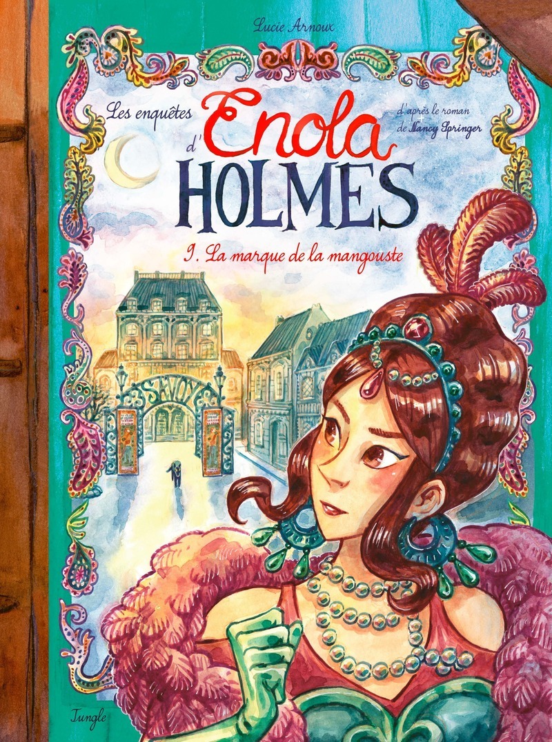 LES ENQUETES D'ENOLA HOLMES - TOME 9 LA MARQUE DE LA MANGOUSTE/9/LES ENQUETES D'