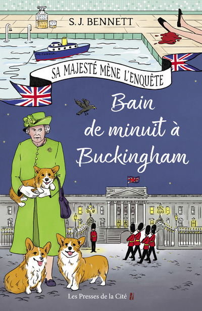 BAIN DE MINUIT A BUCKINGHAM - TOME 2/2/SA MAJESTE MENE L'ENQUETE/PRESSES CITE/