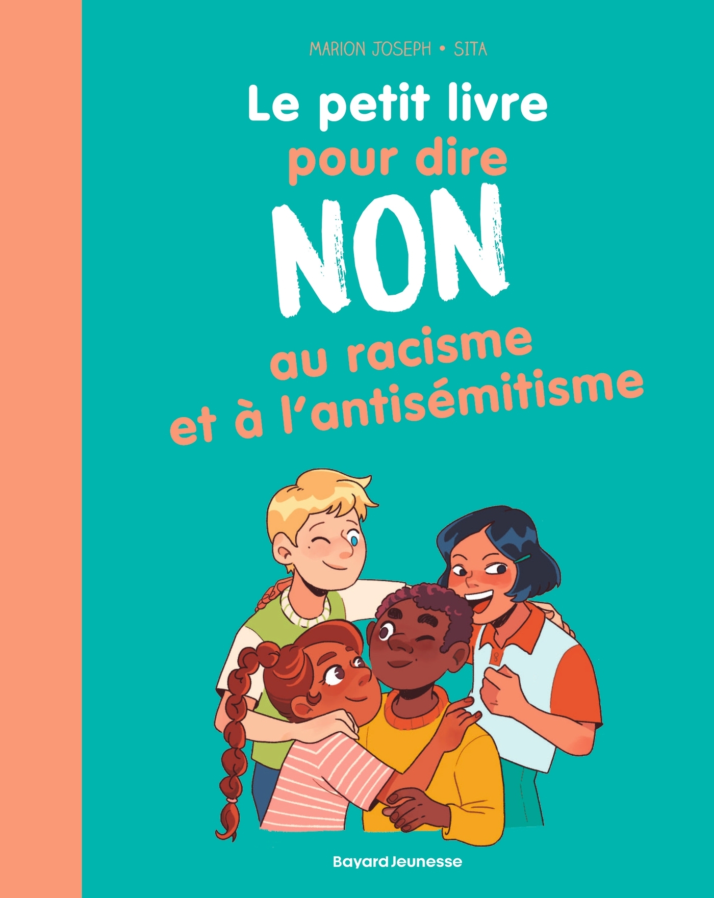 LE PETIT LIVRE POUR DIRE NON AU RACISME ET A L'ANTISEMITISME//LES PETITS LIVRES/
