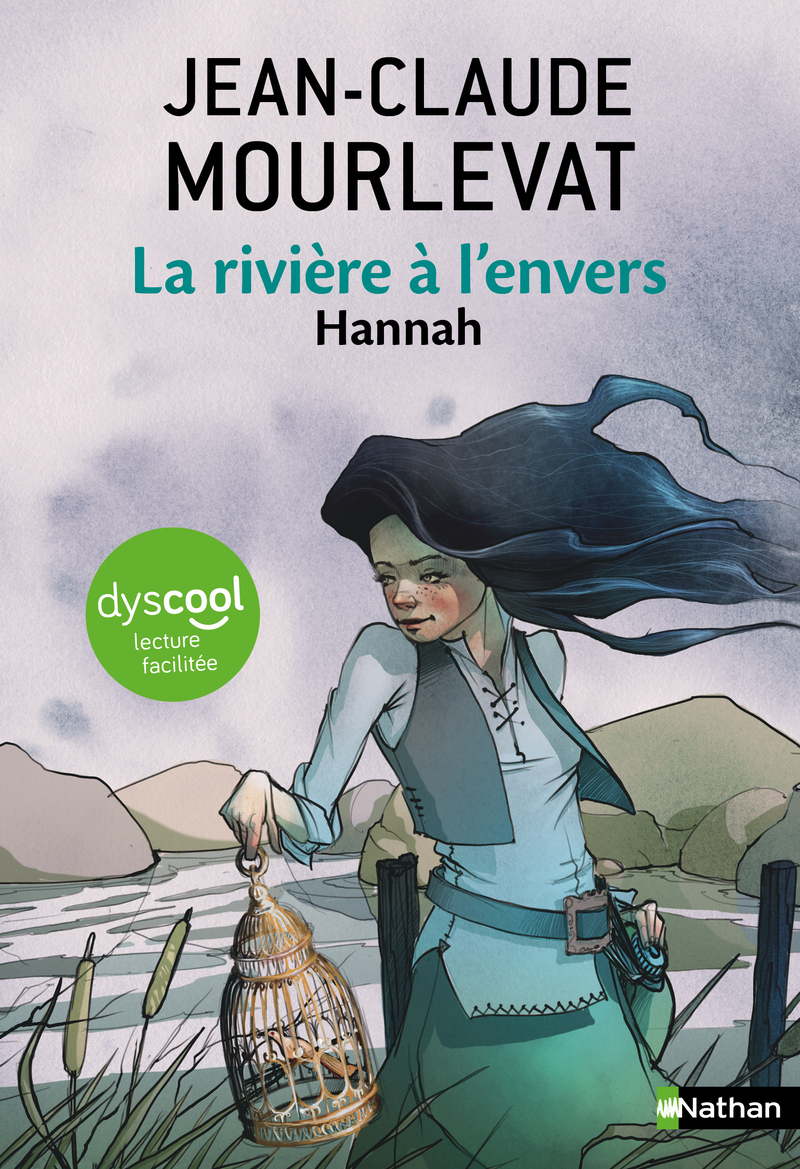 LA RIVIERE A L'ENVERS - TOME 2 HANNAH - DYSCOOL///NATHAN/