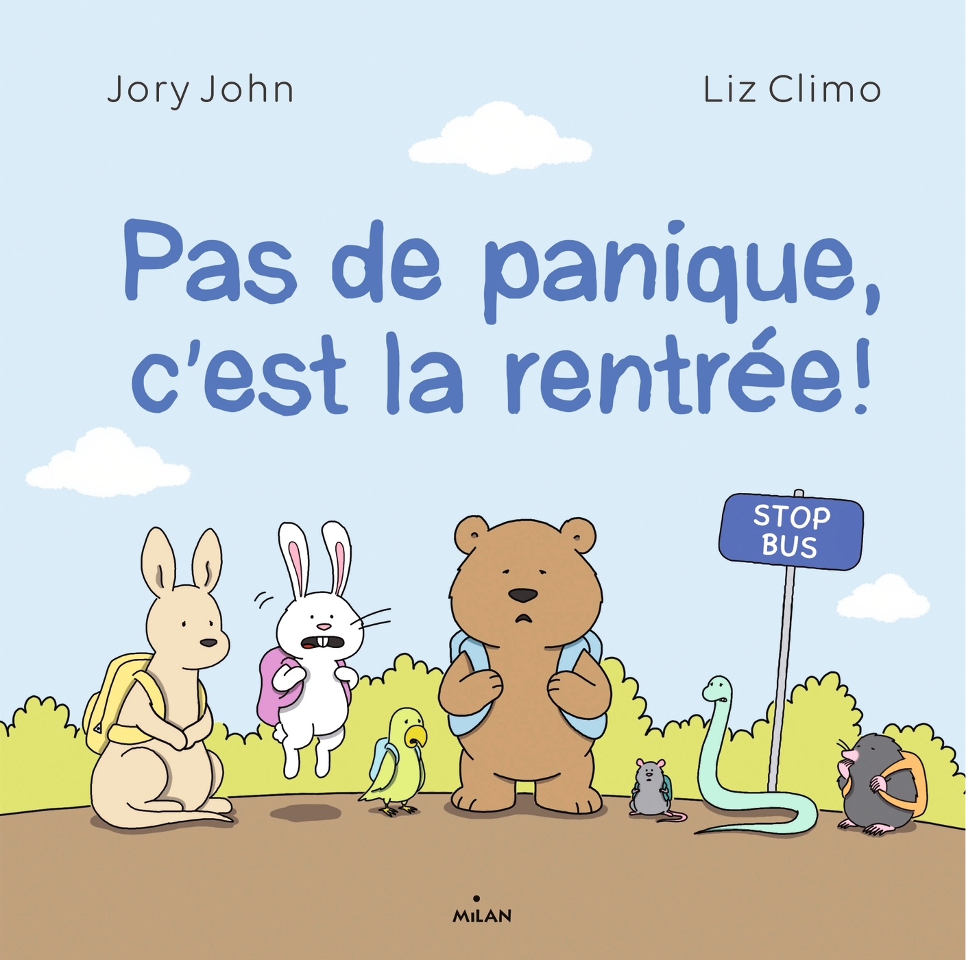 PAS DE PANIQUE, C'EST LA RENTREE !//ALBUMS 3 - 5 ANS/MILAN/