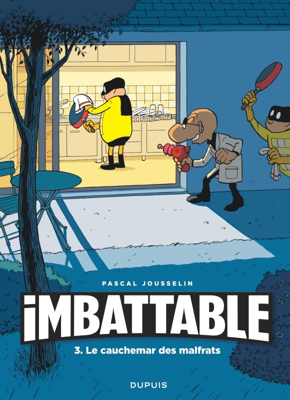 IMBATTABLE - TOME 3 - LE CAUCHEMAR DES MALFRATS/3//DUPUIS/IMBATTABLE
