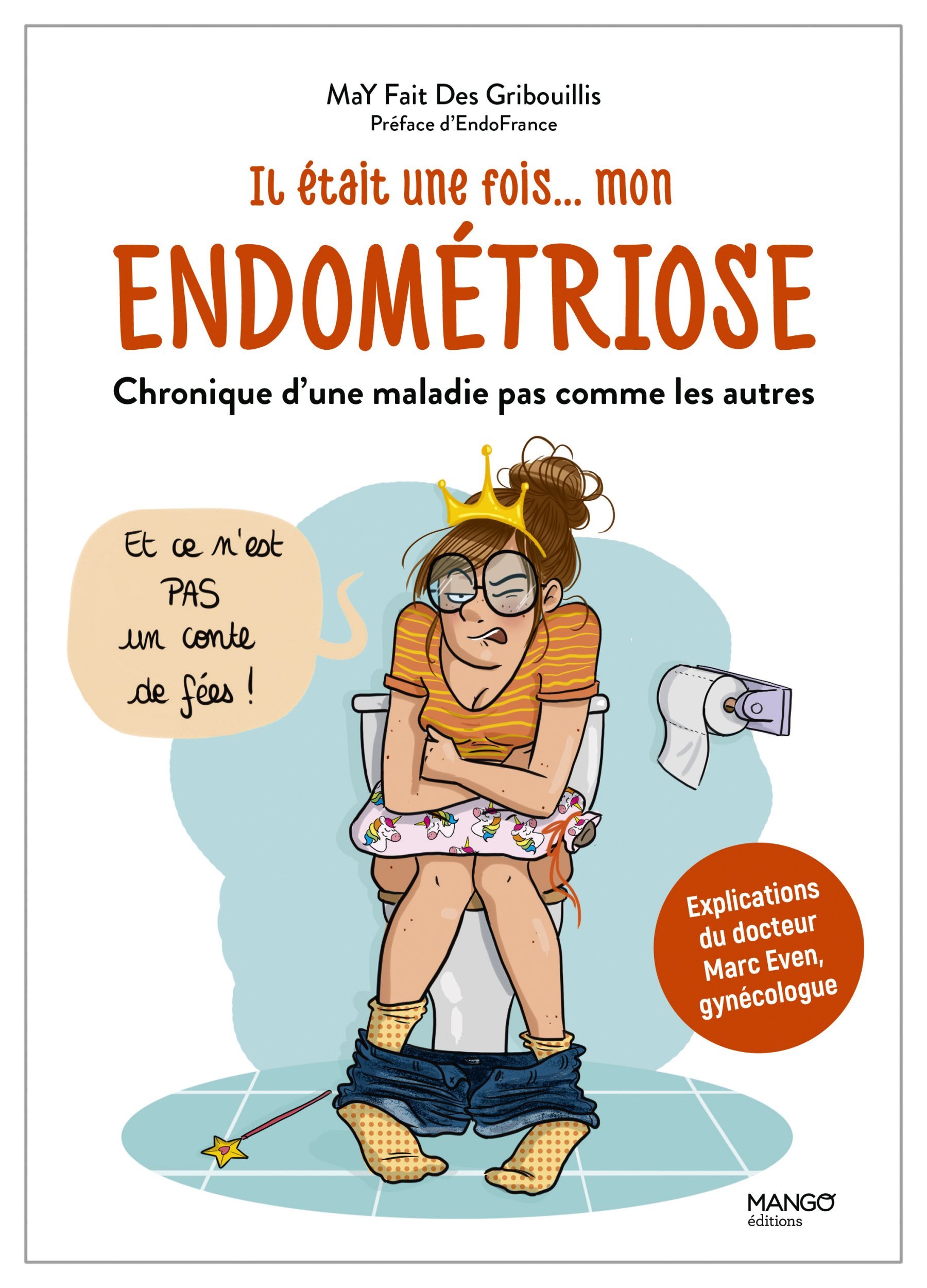 IL ETAIT UNE FOIS... MON ENDOMETRIOSE///MANGO/