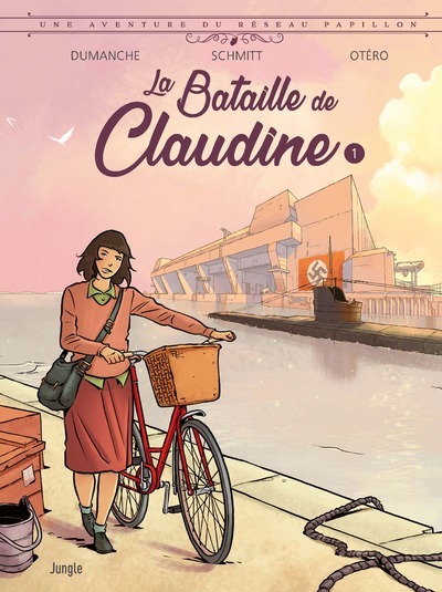 LA BATAILLE DE CLAUDINE - TOME 1/1/LE RESEAU PAPILLON/JUNGLE/LE RESEAU PAPILLON