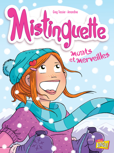 MISTINGUETTE - TOME 4 MONTS ET MERVEILLES/4/MISTINGUETTE/JUNGLE/MISTINGUETTE