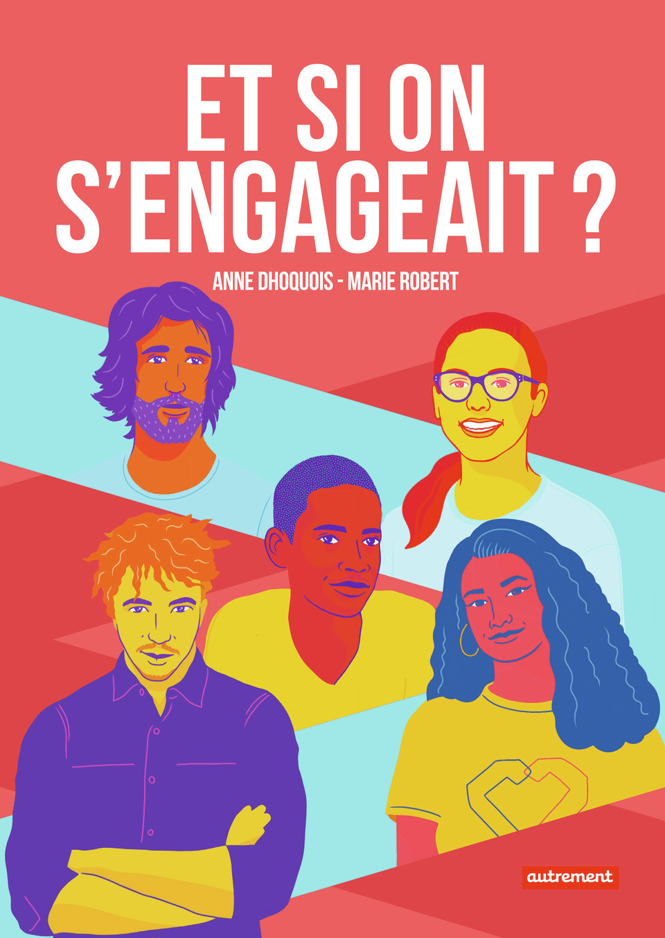 ET SI ON S'ENGAGEAIT ?//ESSAIS/AUTREMENT/