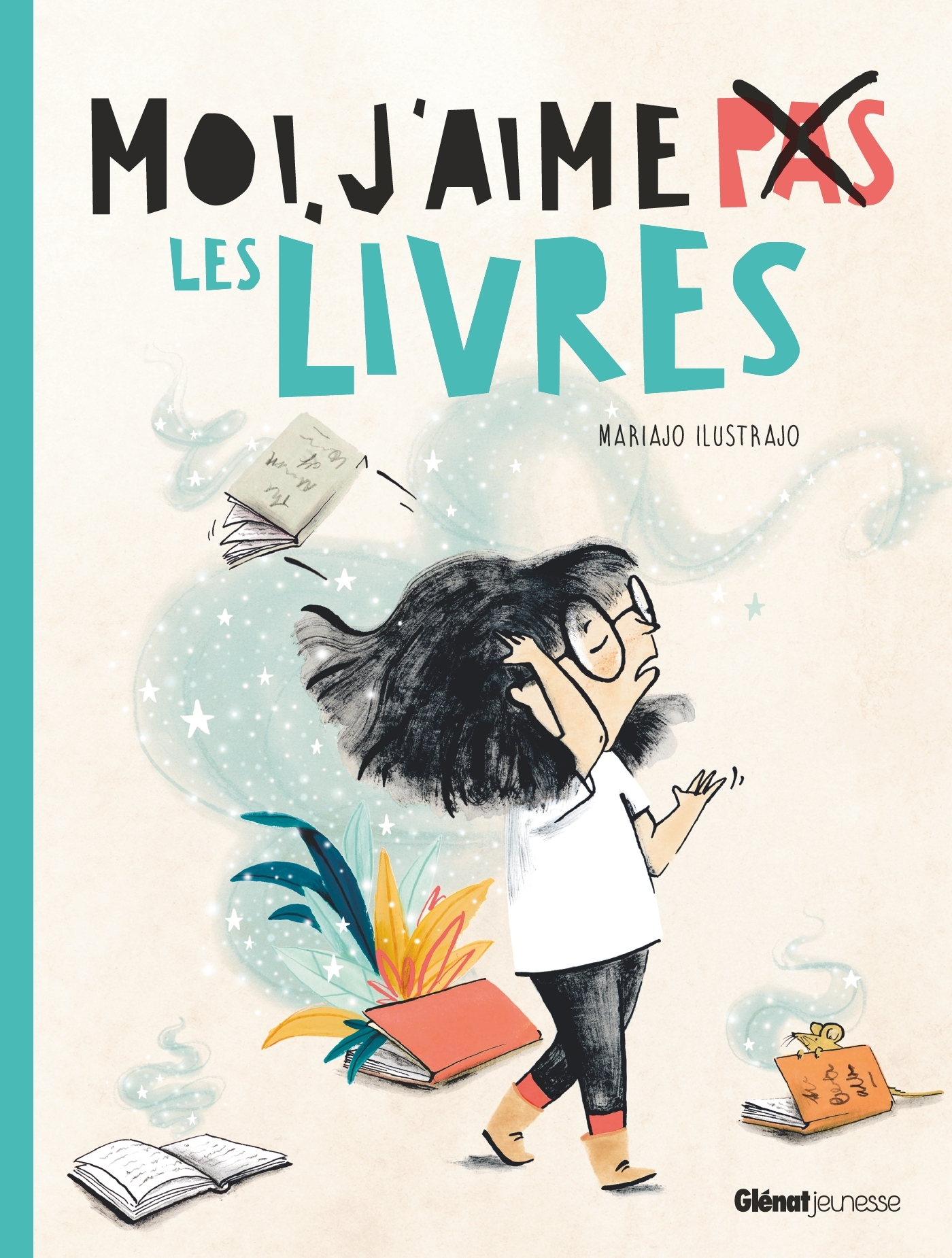 MOI, J'AIME (PAS) LES LIVRES//ALBUMS/GLENAT JEUNESSE/