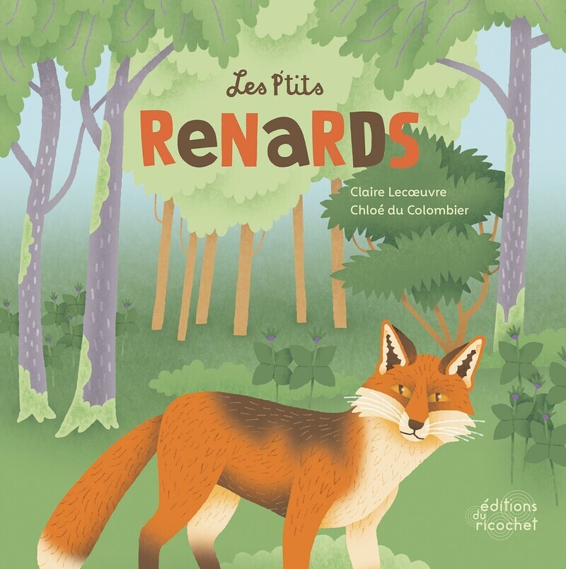 LES P'TITS RENARDS - LA VIE D'UN CHASSEUR///RICOCHET/
